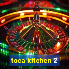 toca kitchen 2